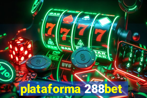 plataforma 288bet